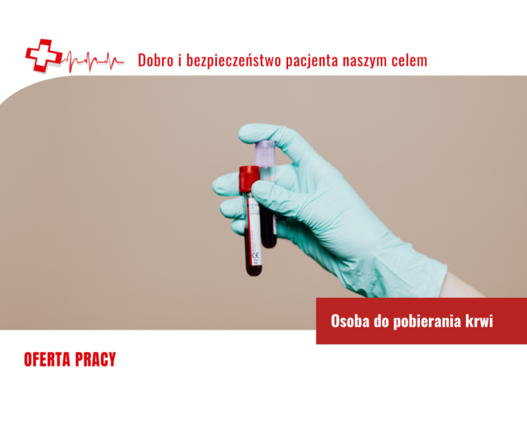 Oferta pracy dla osoby pobierającej krew